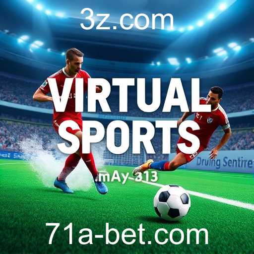 Explorando a Fascinante Categoria de Virtual Sports na Plataforma 71abet